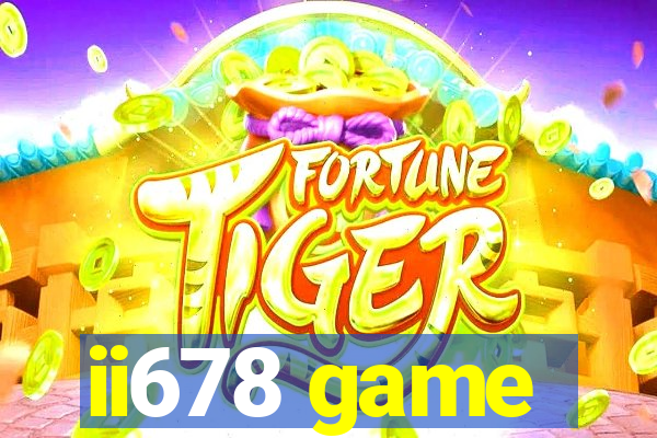 ii678 game